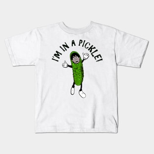 I'm in a Pickle! Kids T-Shirt